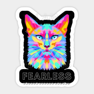 I am Fealess Sticker